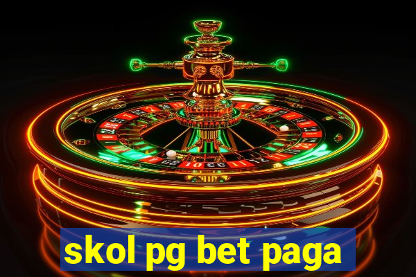 skol pg bet paga